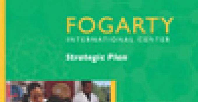 Fogarty launches strategic plan to meet new global health needs